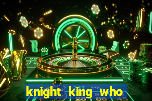 knight king who returned with a god wiki